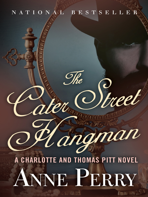 Title details for The Cater Street Hangman by Anne Perry - Wait list